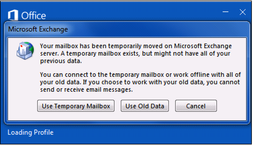 Your mailbox has been temporarily moved on Microsoft Exchange server
